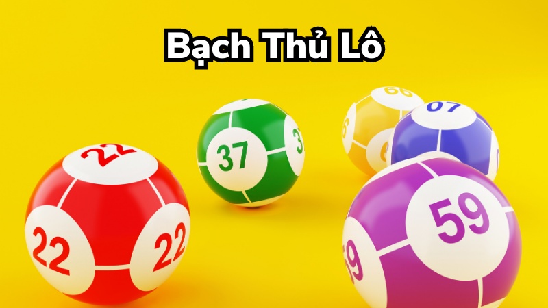 Bạch Thủ Lô 2025: Soi Cầu, Kinh Nghiệm, Bí Quyết Trúng Lớn Từ Cao Thủ!
